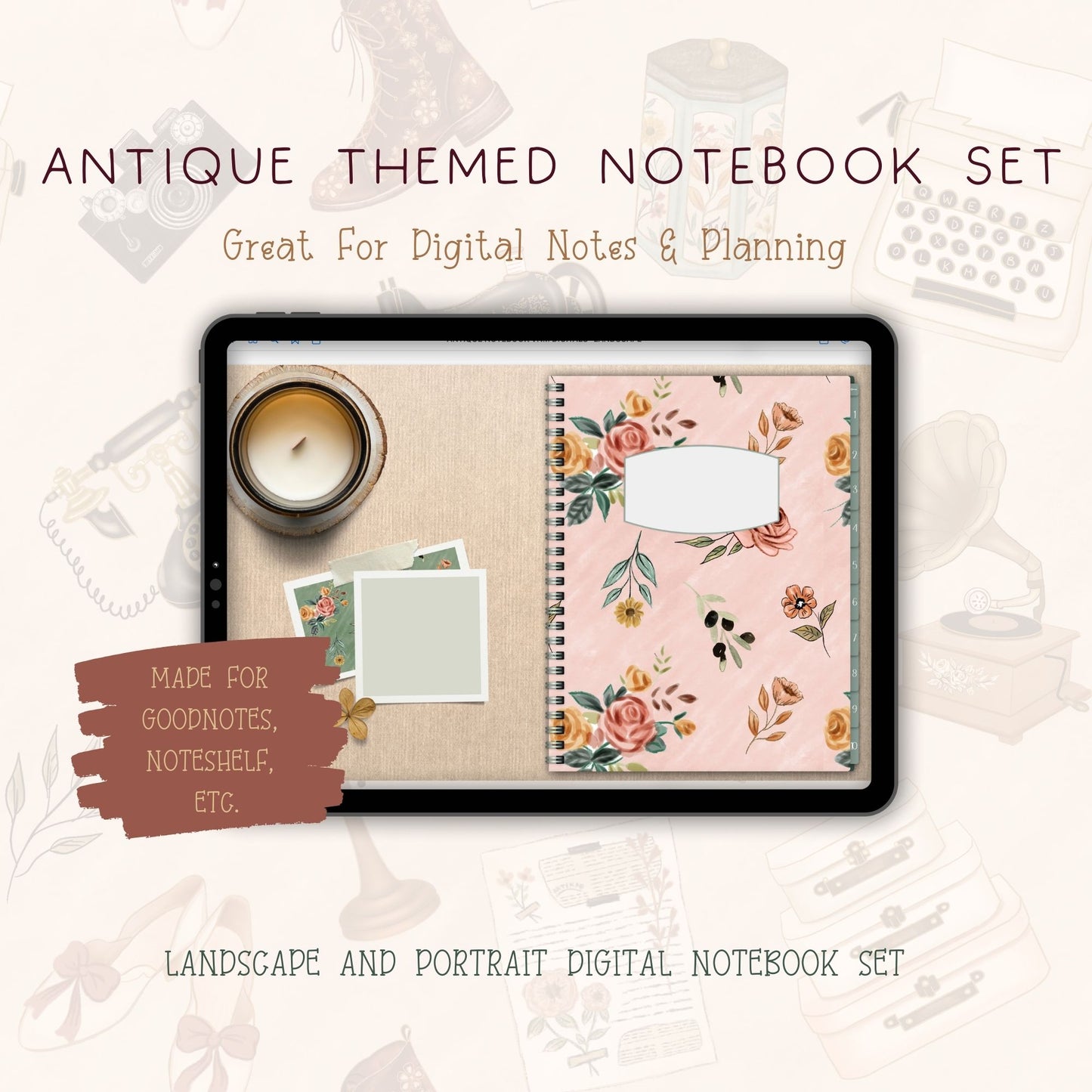 Antique Themed- Digital Notebook Set